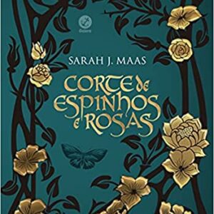 Corte de espinhos e rosas (Vol. 1 - Edição especial) Capa dura