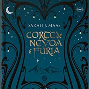 Corte de névoa e fúria (Vol. 2 Corte de espinhos e rosas – Edição especial) Capa dura